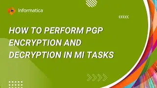 How to Perform PGP Encryption and Decryption in MI Tasks