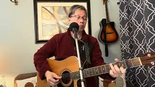 Leader of the Band by Dan Fogelberg (acoustic cover)
