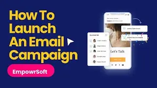 How To Launch An Email Campaign Inside EmpowrSoft