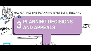 'Navigating the Planning System in Ireland' 3. Planning Decisions and Appeals