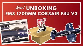 Unboxing the FMS 1700mm Corsair F4U V3!
