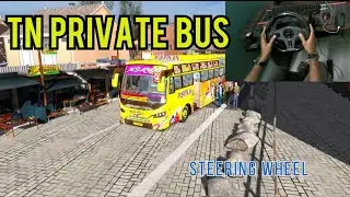 ETS2 v1.31 | TN Private Bus Drive 🚍 | Steering Wheel Gameplay | Tamil Bus Driving