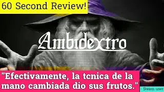 Ambidextro review in 60 seconds!
