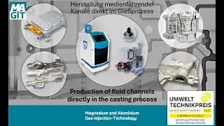 MAGIT gas injection process video: Production of fluid channels directly in the casting process