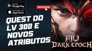 Mu Dark Epoch - Quest do Level 300 e novos atributos