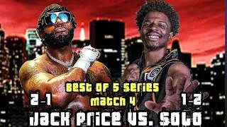 Jack price (2-1) vs SOLO (1-2) match 4