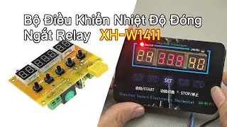 #255 Bộ Điều Khiển Nhiệt Độ Đóng Ngắt Relay XH-W1411