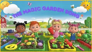 The Magic Garden Song 🌱 | Fun Kids Cartoon Song