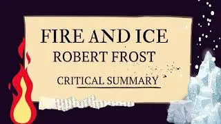 FIRE AND ICE POEM CRITICAL SUMMARY #fireandice #english #cbse