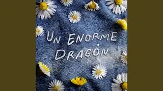 Un enorme dragón