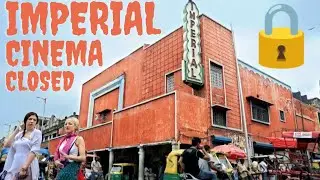 Imperial Cinema closed🔒 | Paharganj Delhi | Moti Cinema🔒| Kavita Palace Cinema🔒 | Sheila Cinema🔒