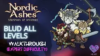 Nordic Ashes - Blud All Levels Walkthrough (Expert Difficulty)
