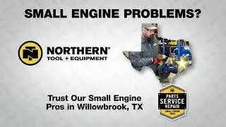 Small Engine Repair in Willowbrook, TX at Northern Tool + Equipment