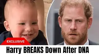 Harry BREAKS Down After DNA Shocker &ndash; Archie&rsquo;s REAL Father Revealed