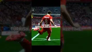 Top 10 Best Turkish players Of all time 💀🇹🇷✨ || #shorts #football #edit #viral #ayeshavilla