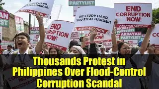 Thousands Protest in Philippines Over Flood-Control Corruption Scandal | AP News