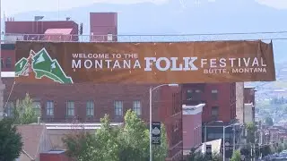 Montana Folk Festival kicks off in Butte