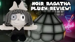 Noir Ragatha Plush Review!