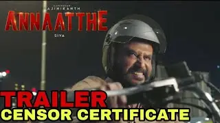 Annaatthe Trailer Release Date | Censor Certificate | Rajinikanth, Keerthi Suresh | Sun Pictures