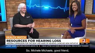 ACDHH on AZ Family - Michele Michaels, Hearing Healthcare Program Manager