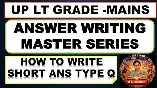 How to Start Writing Practice for LT GRADE MAINS| SHORT ANS I Mains Exam short Q की तैयारी कैसे करें