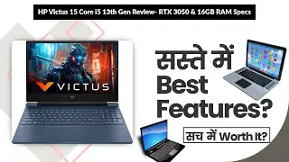 HP Victus 15 Core i5 13th Gen Review- RTX 3050 & 16GB RAM Specs | Review in Hindi | Features