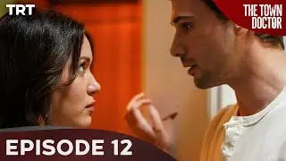 The Town Doctor - Episode 12