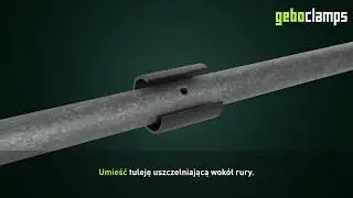 Instrukcja montażu: obejma remontowo - naprawcza do rur stalowych GEBO Clamps