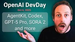 OpenAI DevDay 2025 за 8 минут: AgentKit, Codex, GPT-5 Pro, SORA 2 и многое другое