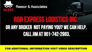 R&R Express Logistics Inc. Unpaid Freight Charges?  MC# 686931 &ndash; DOT# 2244935