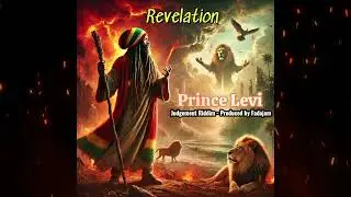 Prince Levi - REVELATION (Judgement Riddim)
