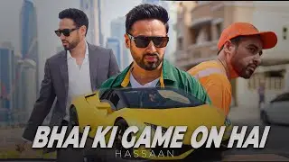 Bhai Ki Game On Hai | Hassaan Munir | Official Video | Urdu Rap Video 2025
