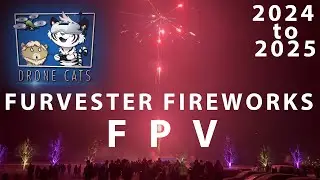 Drone Cats - Fireworks at Furvester - FPV - 2024 to 2025 - 4k