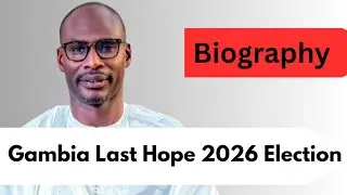 The Only Politician That can Save Gambia 2026 Election 