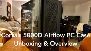 Corsair 5000D Airflow PC Case Unboxing and Overview - Great Quality & Solid Features