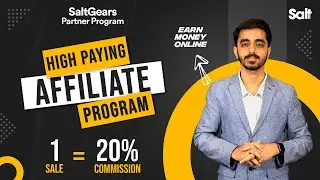 Best High Paying Affiliate Program | SaltGears Partner Program | Refer and Earn Money Online