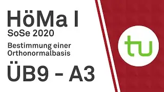 Bestimmung einer Orthonormalbasis &ndash; TU Dortmund, H&ouml;here Mathematik I (BCI/BW/MLW)