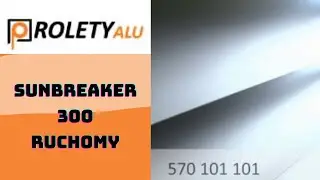 Sunbreaker 300 ruchomy