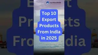 Top 10 export products from india in 2025 #export #youtubeshorts #exportproducts #ytshorts