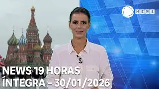 News 19 Horas - 30/01/2026