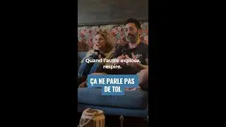 Quand l&rsquo;autre explose, respire. &Ccedil;a ne parle pas de toi.