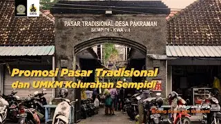 PROMOSI PASAR TRADISONAL DAN UMKM KELURAHAN SEMPIDI