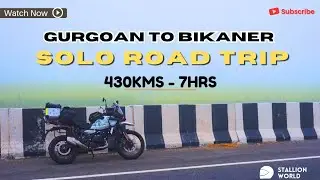 EP.1 - Gurgaon to Bikaner Road Trip in 7 Hours | Rajasthan Series | DAY 1