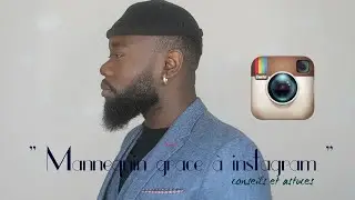 MANNEQUINAT - Comment devenir mannequin et te faire repérer sur INSTAGRAM, c'est facile !!