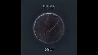 Space Motion - Right On (Original Mix)