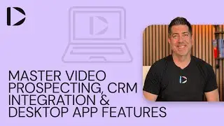 Dubb Training: Master Video Prospecting, CRM Integration & Desktop App Features