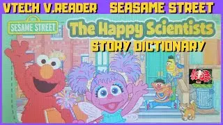 Seasame Street: The Happy Scientists - Story Dictionary (VTech Storio V.Reader) 🦀
