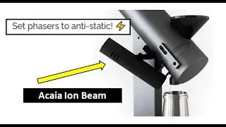 More information on Acaia Ion Beam Anti-Static