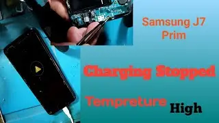 SAMSUNG J7 Prime 2 temperature To High Tested Solution 100% || J7 Prime Charging Temperature