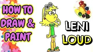 How to draw & paint 🎨🖌️ LENI LOUD